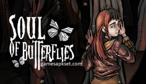 Soul of Butterflies Download New PC