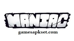 Maniac Game Download