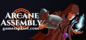 Arcane Assembly Free